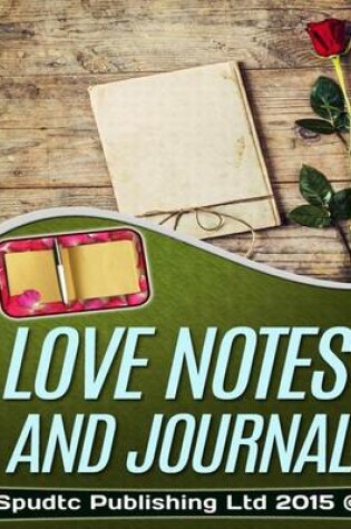 Cover of Love Notes and Journal