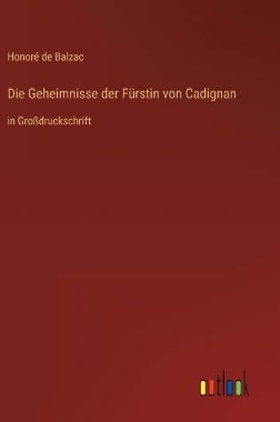 Cover of Die Geheimnisse der Fürstin von Cadignan