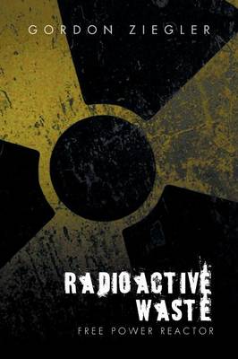 Book cover for Radioactive Waste - free Power Reactor