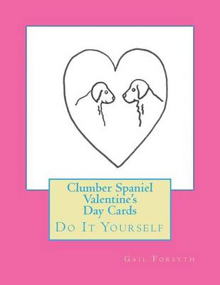 Book cover for Clumber Spaniel Valentine's Day Cards