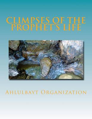 Book cover for Climpses of the Prophet's Life