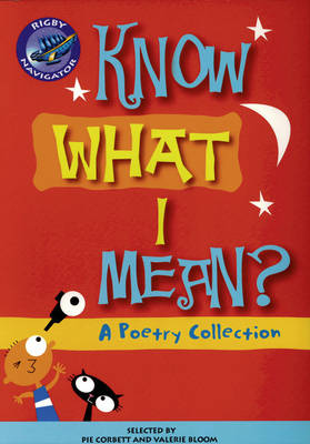 Book cover for Navigator: Know What I Mean Guided Reading Pack