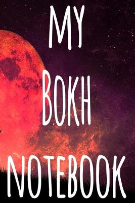 Book cover for My Bokh Notebook