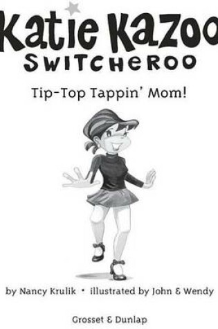 Cover of Tip-Top Tappin' Mom!