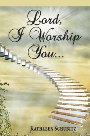 Cover of Lord, I Worship You...