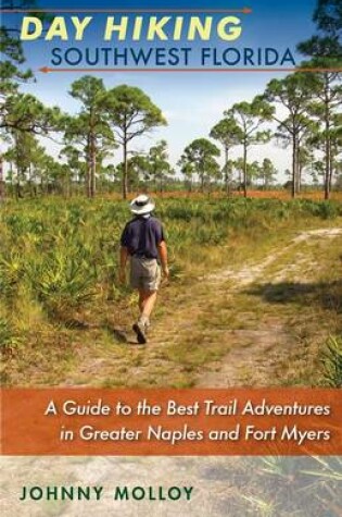 Cover of Day Hiking Southwest Florida