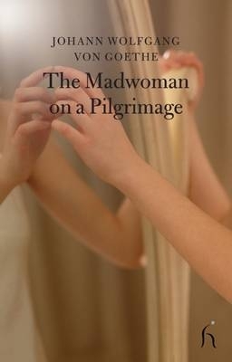 Book cover for The Madwoman on a Pilgrimage