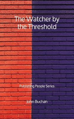 Book cover for The Watcher by the Threshold - Publishing People Series
