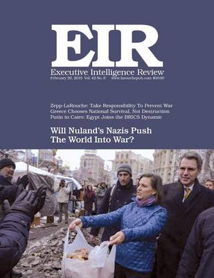 Cover of Executive Intelligence Review; Volume 42, Issue 8