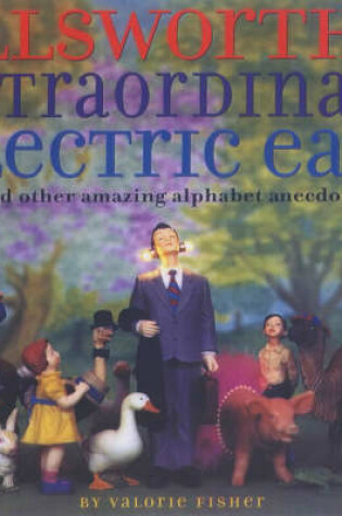 Cover of Ellsworth's Extraordinary Electric Ears