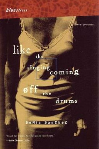 Cover of Like the Singing Coming Off the Drums