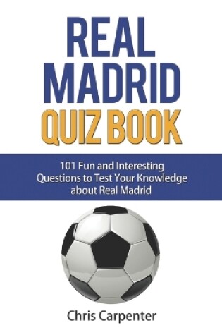Cover of Real Madrid Quiz Book