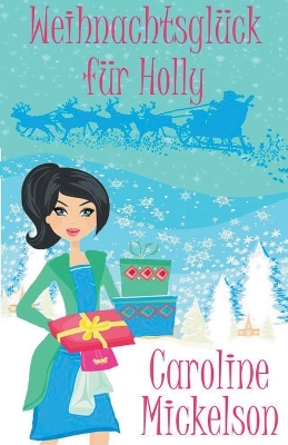 Book cover for Weihnachtsglück für Holly