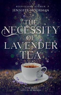 Book cover for The Necessity of Lavender Tea