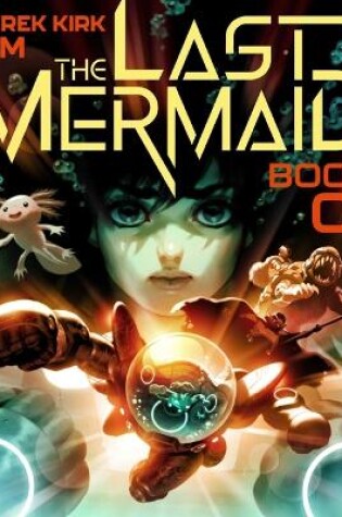 Cover of The Last Mermaid Book One