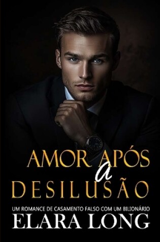 Cover of Amor Após A Desilusão