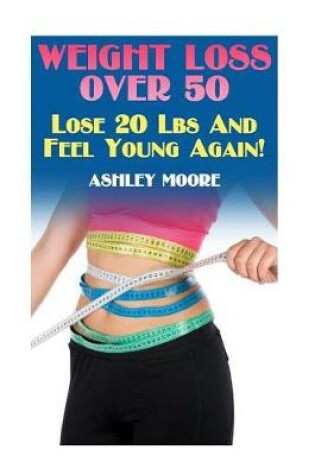 Cover of Weight Loss Over 50