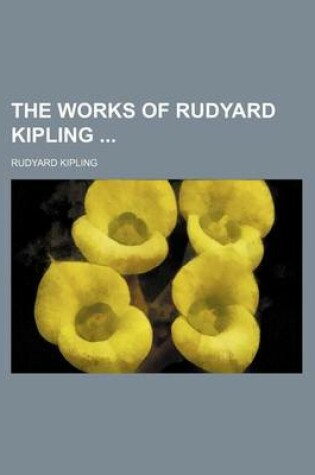 Cover of The Works of Rudyard Kipling (Volume 6)