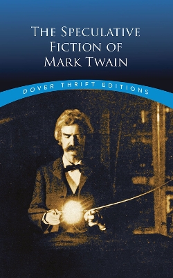 Book cover for The Speculative Fiction of Mark Twain