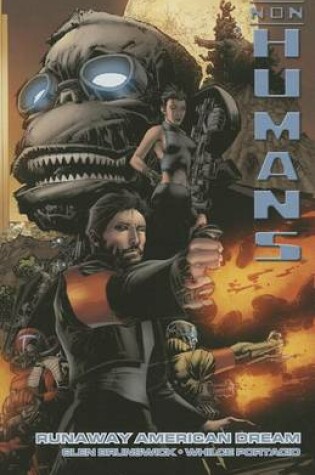 Cover of Non-Humans Volume 1: Runaway American Dream TP