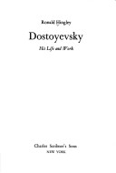 Book cover for Dostoyevsky, His Life and Work