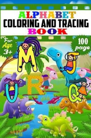 Cover of Alphabet Coloring And Tracing Book