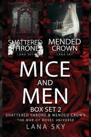 Cover of Mice and Men Box Set 2 (Shattered Throne & Mended Crown)