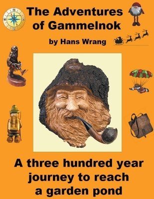 Book cover for The Adventures of Gammelnok