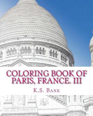 Cover of Coloring Book of Paris, France. III