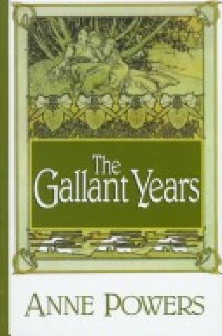 Cover of The Gallant Years