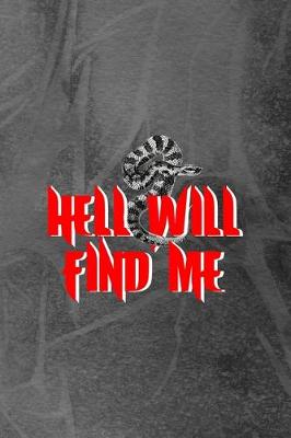 Book cover for Hell Will Find Me