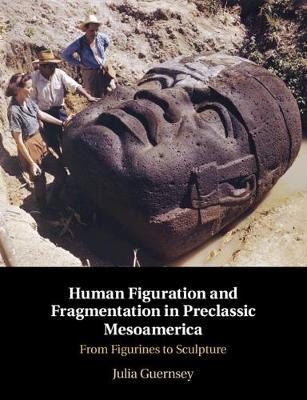 Book cover for Human Figuration and Fragmentation in Preclassic Mesoamerica