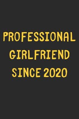 Book cover for Professional Girlfriend Since 2020