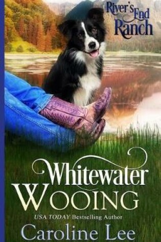 Cover of Whitewater Wooing