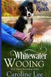 Book cover for Whitewater Wooing
