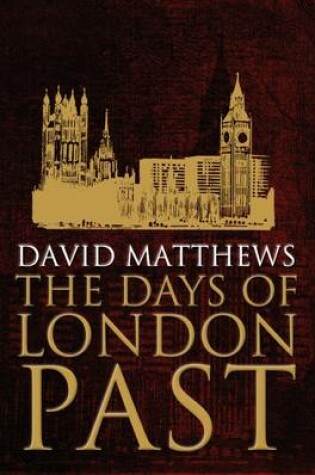 Cover of The Days of London Past