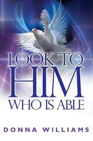 Cover of Look To Him Who Is Able