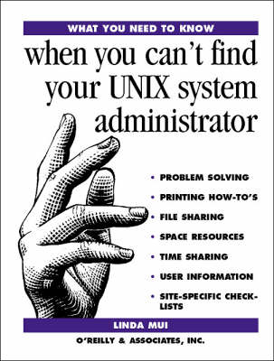 Book cover for When You Can't Find Your UNIX System Administrator