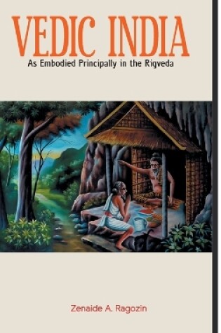 Cover of VEDIC INDIA As Embodied Principally in the Rigveda