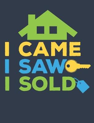 Book cover for I Came I Saw I Sold