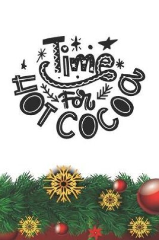 Cover of Time for Hot Cocoa Notebook