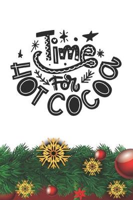 Book cover for Time for Hot Cocoa Notebook