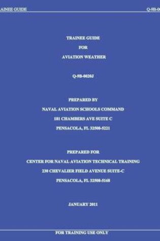 Cover of Trainee Guide for Aviation Weather Q-9B-002OJ