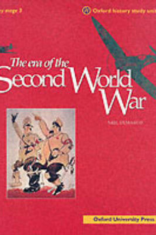 Cover of The Era of the Second World War