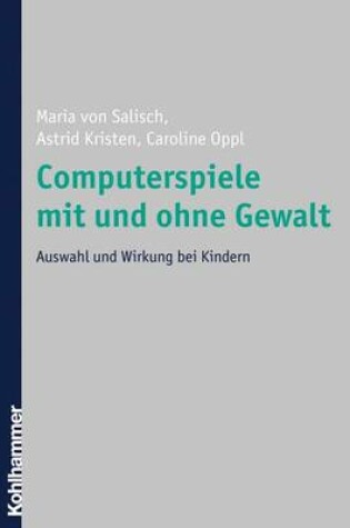 Cover of Computerspiele Mit Und Ohne Gewalt