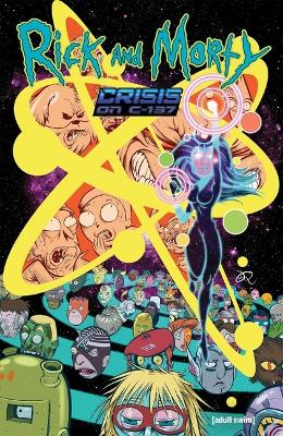 Book cover for Rick and Morty: Crisis on C-137