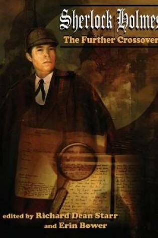 Cover of The Further Crossovers of Sherlock Holmes
