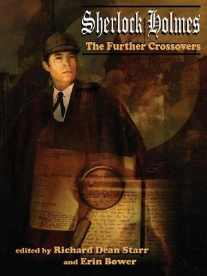 Book cover for The Further Crossovers of Sherlock Holmes