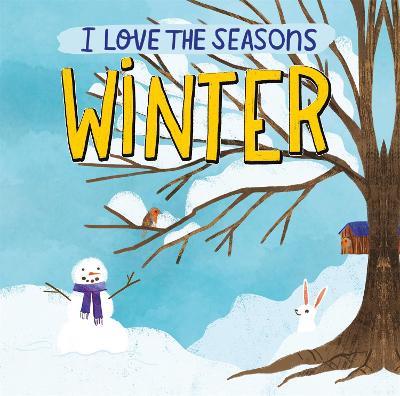 Book cover for I Love the Seasons: Winter