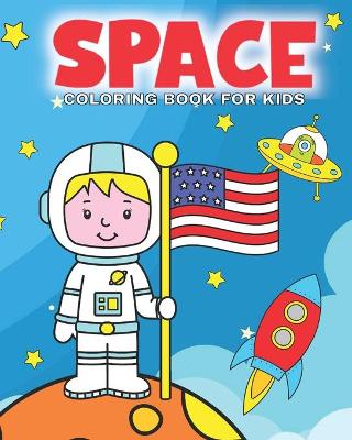 Book cover for Space Coloring Book For Kids